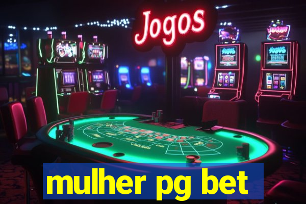 mulher pg bet